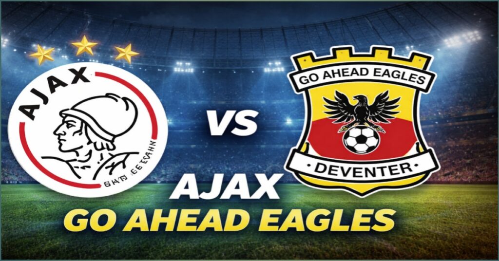 Ajax vs Go Ahead Eagles match preview image with both team logos