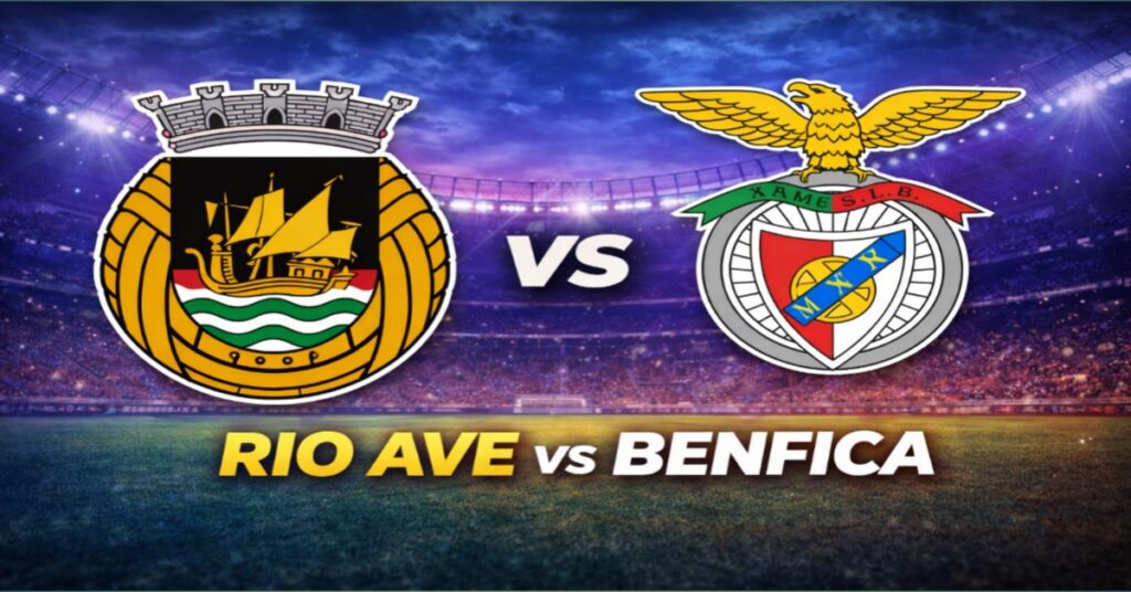 Rio Ave vs Benfica Prediction, Preview & Match Analysis | Primeira Liga