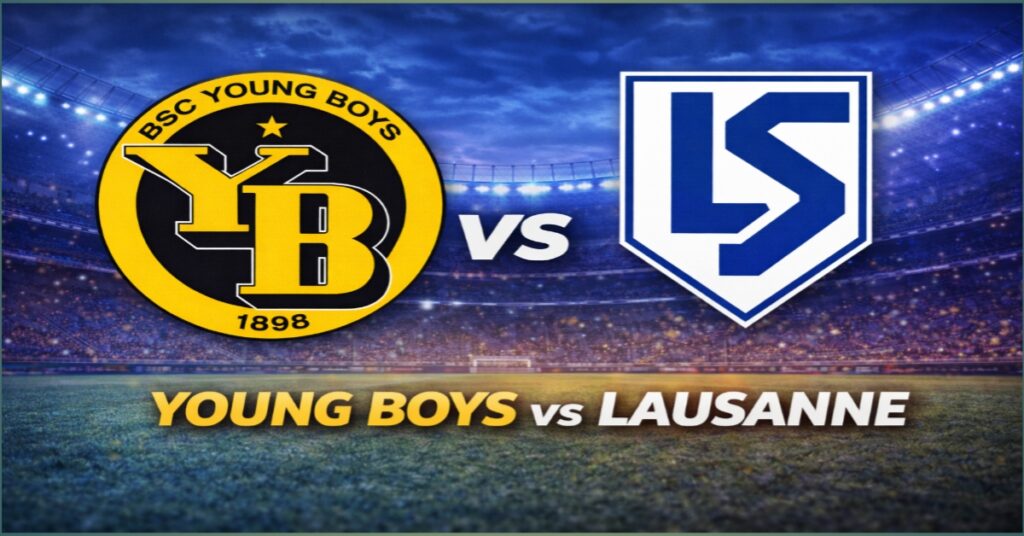 Young Boys vs Lausanne Prediction: Who Has the Advantage in This Swiss Super League